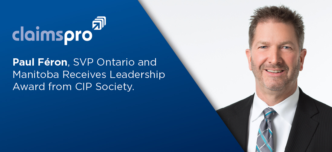 ClaimsPro’s Senior Vice President, Ontario and Manitoba,  Receives Leadership Award