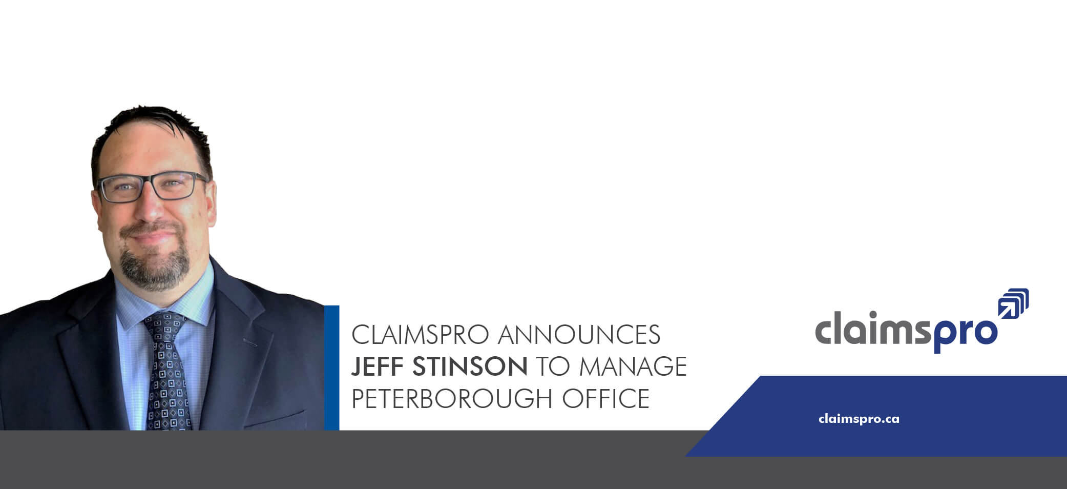 ClaimsPro Announces Jeff Stinson to Manage Peterborough Office