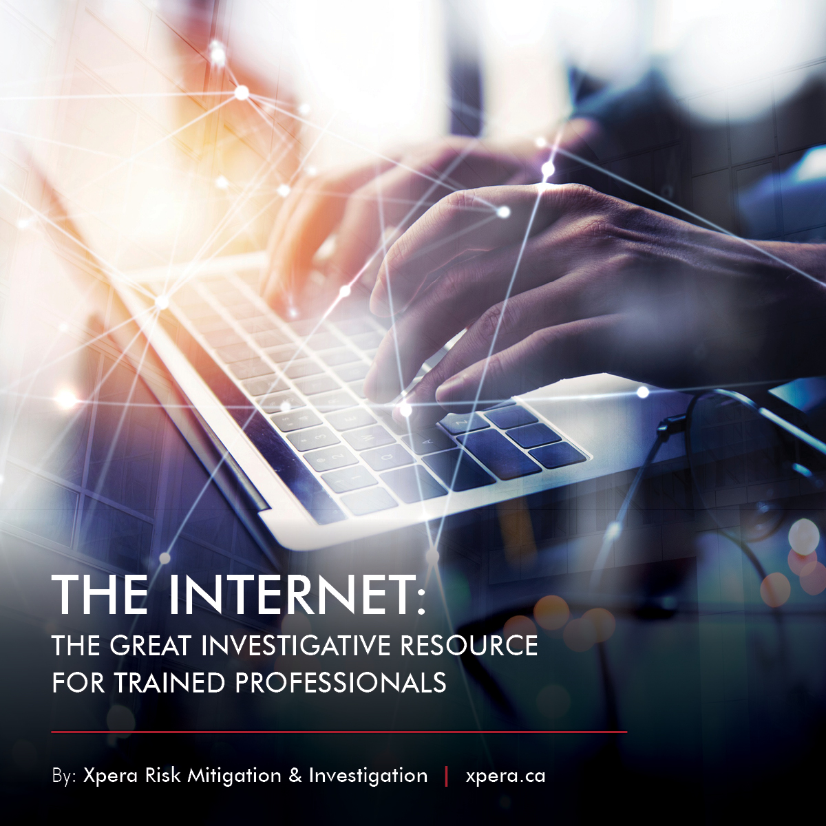 The Internet - The Great Investigative Resource