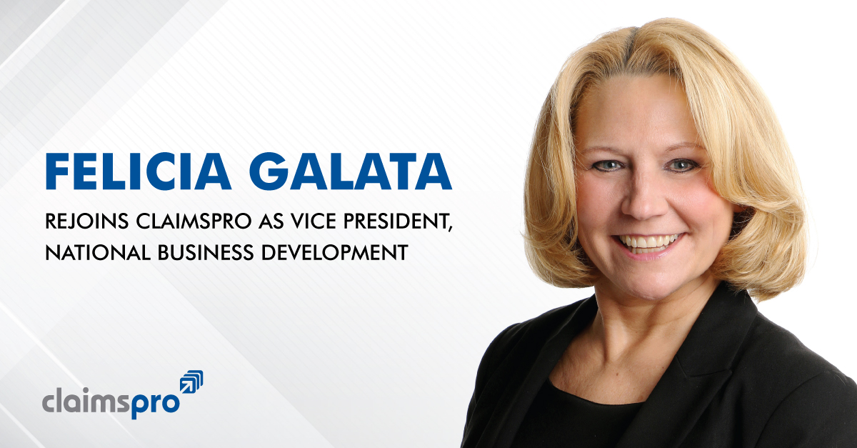 Felicia Galata Rejoins ClaimsPro as Vice President, National Business Development